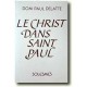 Le Christ dans saint Paul  - Dom Paul Delatte