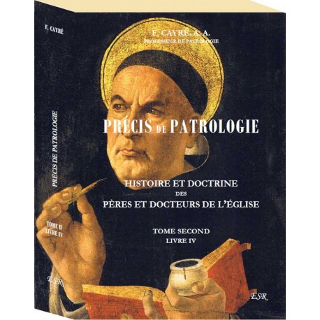 Précis de patrologie - Tome II Livre II - Abbé F. CAYRÉ