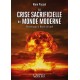 La crise sacrificielle du monde moderne - Alain Pascal