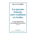 Les paysans français, entre traditions et révoltes - Hervé Luxardo