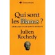 Qui sont les blancs ? - Julien Rochedy 