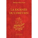 La journée du chrétien - Abbé Jean-Pierre Putois