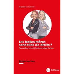 Les belles-mères sont-elles de droite - Richard de Seze