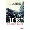 Le PSF - Sous la direction de Serge Berstein et Jean-Paul Thomas 