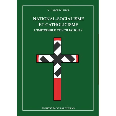 National-socialisme et catholicisme - Abbé du Thail