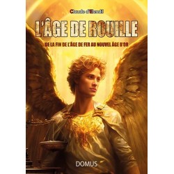 L'Age de rouille - Claude d'Elendil