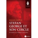Stefan George et son cercle - Benjamin Demeslay 