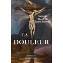 La Douleur - Antoine Blanc de Saint-Bonnet