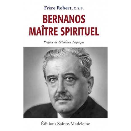 Bernanos maître spirituel - Fr. Robert, OSB