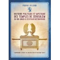 Histoire politique et mystique des temples de Jérusalem - Pierre Hilllard