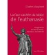 La face cachée du lobby de l'euthanasie - Charles Vaugirard