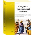 Histoire de l'infaillibilité des papes (en deux volumes) - Abbé B.-M. Constant