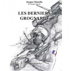Les derniers grognards - Jacques Masselin