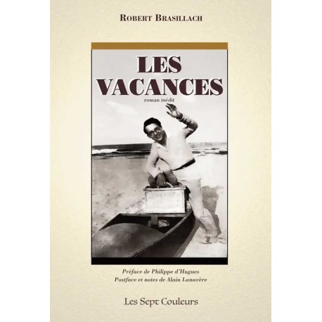 Les vacances - Robert Brasillach
