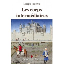 Les corps intermédiaires - Michel Creuzet