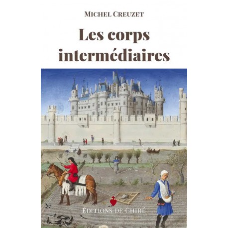 Les corps intermédiaires - Michel Creuzet