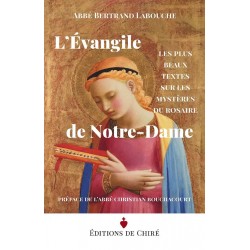 L'Évangile de Notre-Dame - Abbé Bertrand Labouche