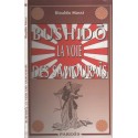 Bushidô : La voie des samouraïs - Rinaldo Massi