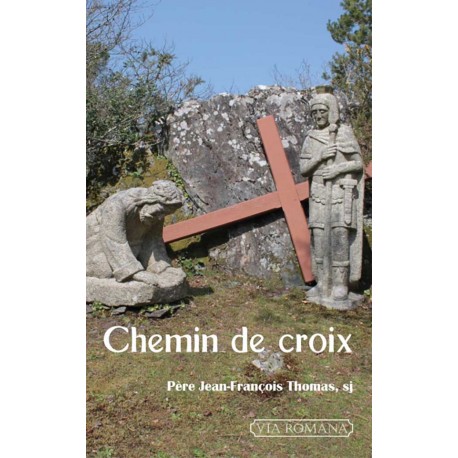 Chemin de croix - Père Jean-François Thomas