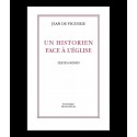 Un historien face à l'Eglise - Jean de Viguerie