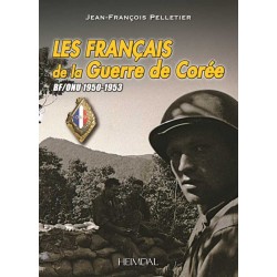 Les Français de la Guerre de Corée - Jean-François Pelletier