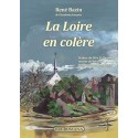 La Loire en colère -  René Bazin