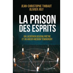 La prison des esprits - Jean-Christophe Thibaut, Olivier Joly