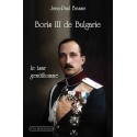 Boris III de Bulgarie - Jean-Paul Besse