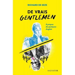 De vrais gentlemen - Richard de Seze