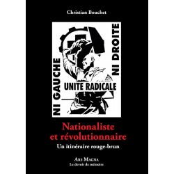 Nationaliste et révolutionnaire - Christian Bouchet 