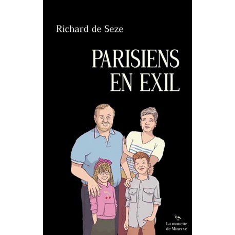 Parisiens en exil - Richard de Seze
