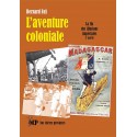 L’aventure coloniale (2e partie) - Bernard Faÿ