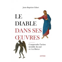 Le diable dans ses oeuvres -  Jean-Baptiste Edart