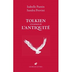 Tolkien et la mémoire de l'Antiquité - Isabelle Pantin, Sandra Provini