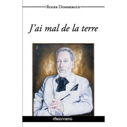 J’ai mal de la terre - Roger Dommergue