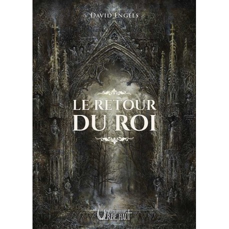Le retour du Roi - David Engels