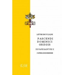 Lettre encyclique Pascendi Dominici Gregis - Saint Pie X