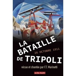 La bataille de Tripoli - Filippo Tommaso Marinetti 