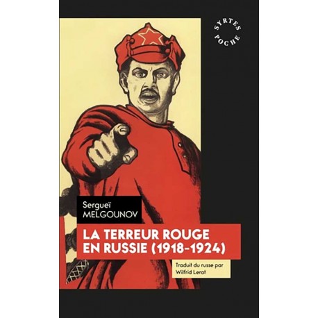 La terreur rouge en Russie. 1918-1924 (poche)- Sergueï Melgounov