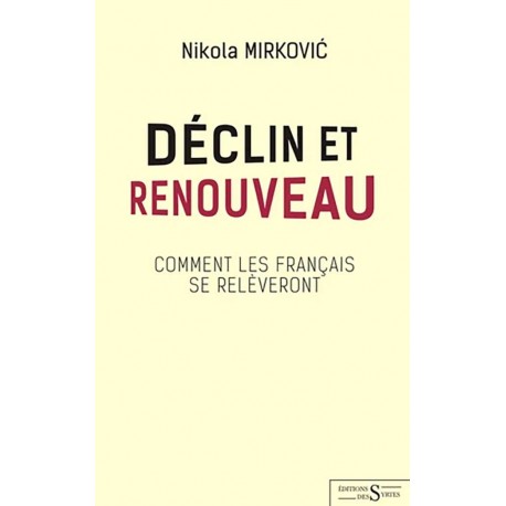 Déclin et renouveau - Nikola Mirkovic