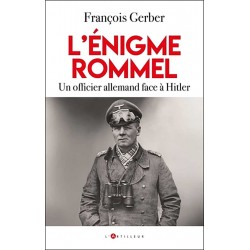 L'énigme Rommel - François Gerber