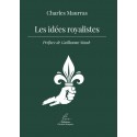 Les idées royalistes - Charles Maurras