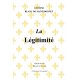 La Légitimité - Antoine Blanc de Saint-Bonnet