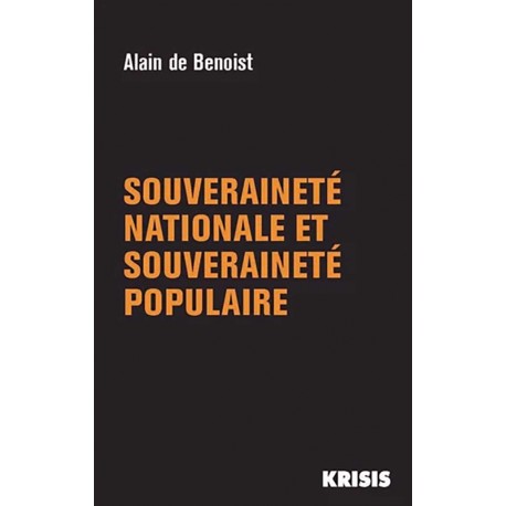 Souveraineté nationale et souveraineté populaire - Alain de Benoist