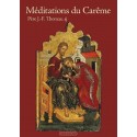 Méditations du Carême - Père Jean-François Thomas