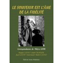 Le souvenir est l’âme de la fidélité - Brigitte Calvet, André Charlier, Jean Calvet, Gérard Calvet, Hubert Calvet