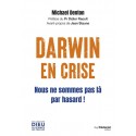 Darwin en crise - Michael Denton