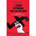 L'Eglise catholique face au nazisme - Yohan Picquart