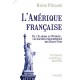 L'Amérique française - Mario Périard