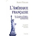 L'Amérique française - Mario Périard